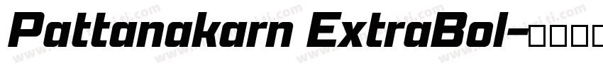 Pattanakarn ExtraBol字体转换